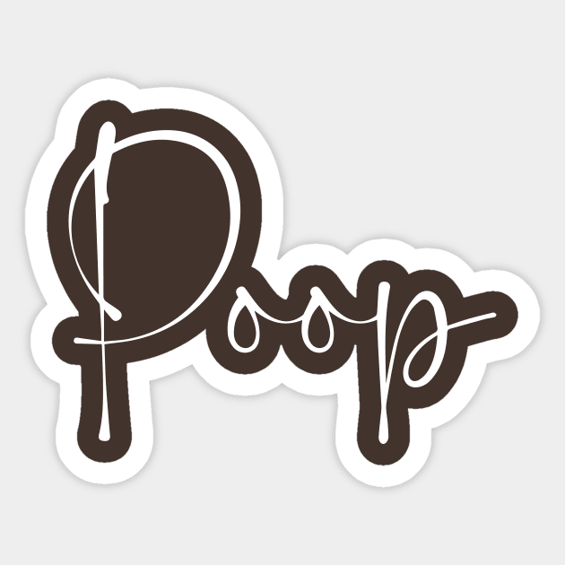 poop Sticker by Eugene and Jonnie Tee's